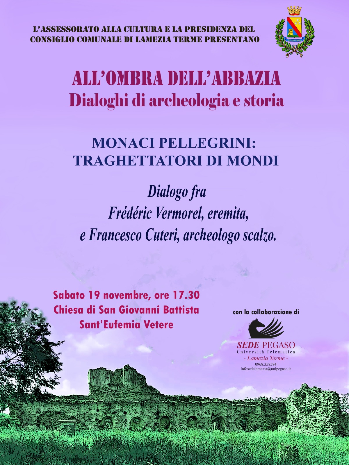 All'ombra dell'Abbazia: Monaci pellegrini traghettatori di mondi