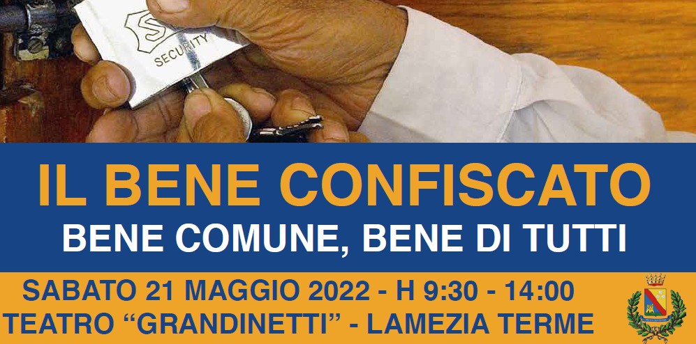Convegno regionale: Utilizzo sociale dei beni confiscati alle mafie